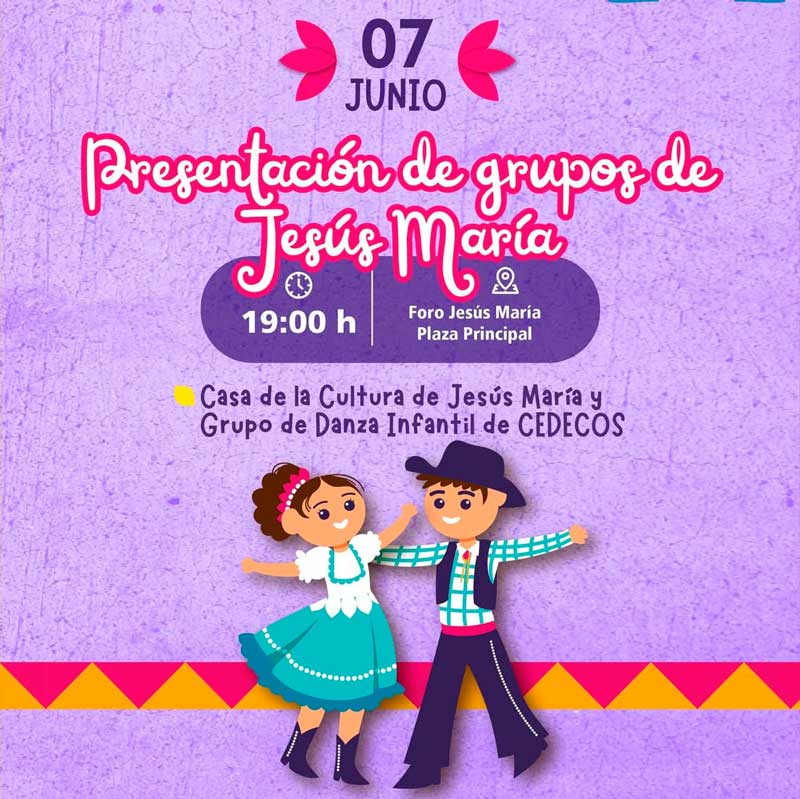 Jesús María participará en el Festival Infantil de Danza Folclórica “Serenata La Villita” 2025