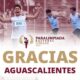Histórica Paralimpiada para Aguascalientes