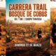 Carrera Trail Bosque de Cobos Aguascalientes 2026: Convocatoria Categorías y Registro
