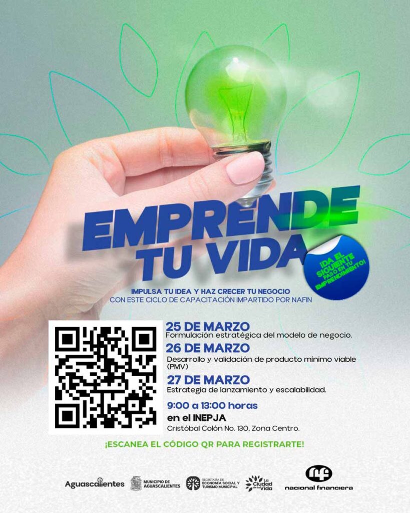 ¿Buscas emprender? Aguascalientes y NAFIN lanzan capacitación en "Emprendimiento Ágil"