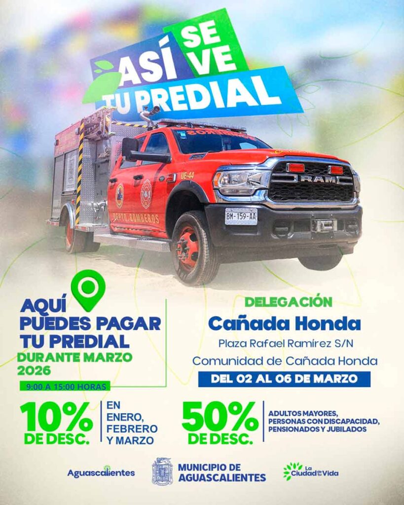 Pago de Predial en Aguascalientes: Instalan Módulo en Cañada Honda con Descuento del 10%