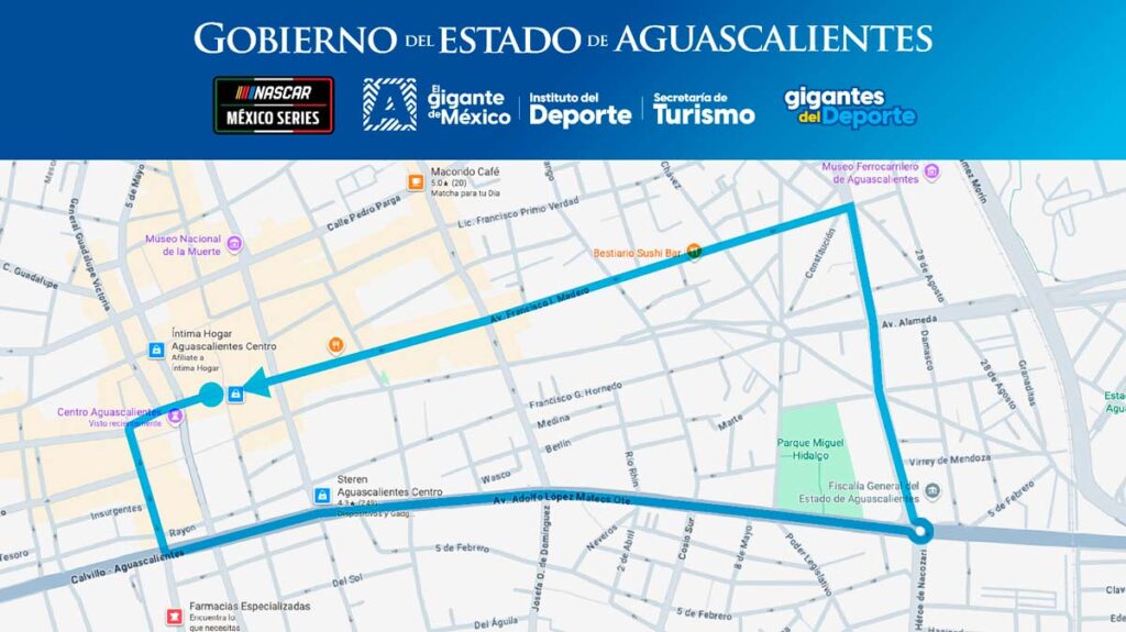 NASCAR México Series en Aguascalientes: Ruta del Circuito Urbano